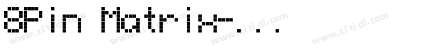 8Pin Matrix字体转换